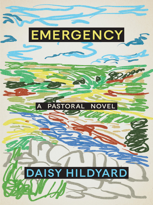 Title details for Emergency by Daisy Hildyard - Available
